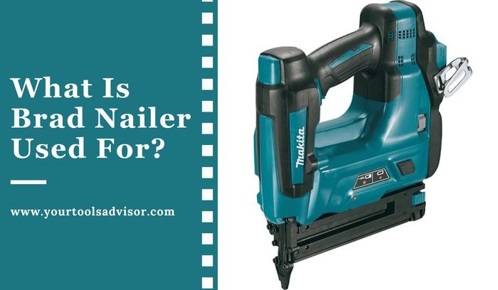 what is brad nailer used for